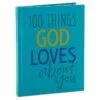 Hallmark 100 Things God Loves About You Book 1 Hallmark 100 Things God Loves About You Book -Toy Store 100 things god loves about you book root 1bok2272 1470 1