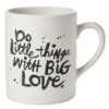 Hallmark Do Little Things With Big Love Jumbo Mug, 60 Oz. 2 Hallmark Do Little Things With Big Love Jumbo Mug, 60 Oz. -Toy Store Do Little Things With Big Love Jumbo Mug 1MUG3581 01
