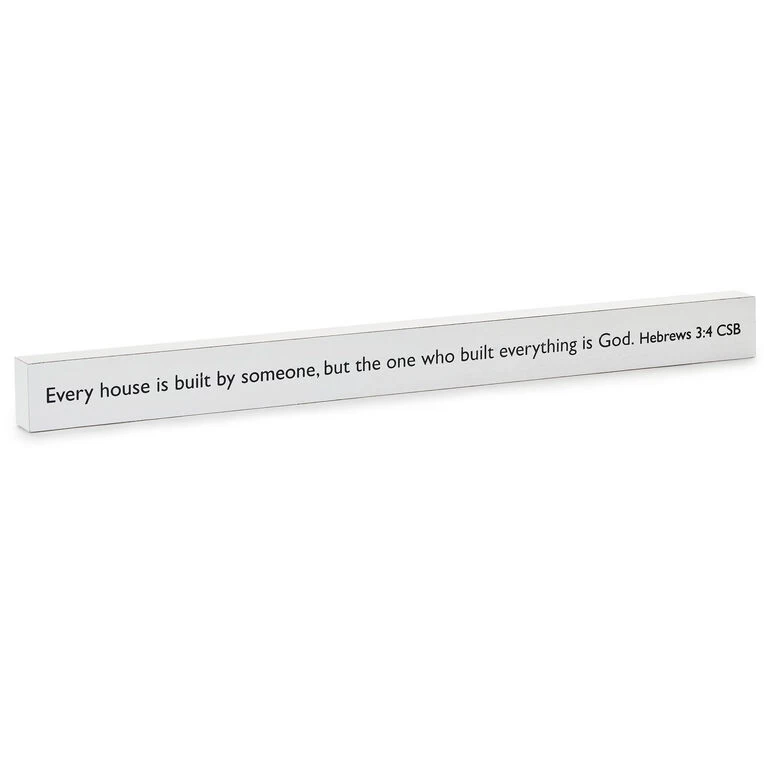 Hallmark The One Who Built Everything Is God Scripture Quote Sign, 23.5x2 3 Hallmark The One Who Built Everything Is God Scripture Quote Sign, 23.5x2