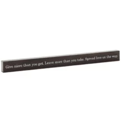 Hallmark Give More Than You Get Wood Quote Sign, 23.5x2