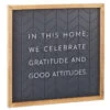 Hallmark Gratitude And Good Attitudes Framed Quote Sign, 12x12 2 Hallmark Gratitude And Good Attitudes Framed Quote Sign, 12x12 -Toy Store Gratitude and Good Attitudes Framed Quote Sign 1SNN1050 01