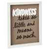 Hallmark Kindness Means So Much Framed Quote Sign, 8x10 1 Hallmark Kindness Means So Much Framed Quote Sign, 8x10 -Toy Store Kindness Means So Much Framed Quote Sign 1SNN1072 01