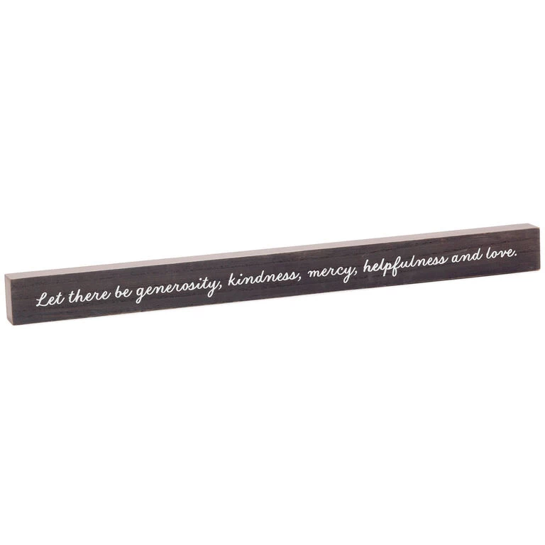 Hallmark Let There Be Generosity Quote Sign, 23.5x2 3 Hallmark Let There Be Generosity Quote Sign, 23.5x2