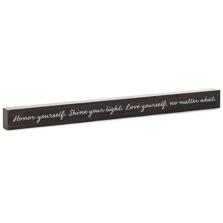Hallmark Love Yourself No Matter What Wood Quote Sign, 23.5x2 3 Hallmark Love Yourself No Matter What Wood Quote Sign, 23.5x2
