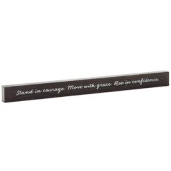 Hallmark Stand In Courage Wood Quote Sign, 23.5x2