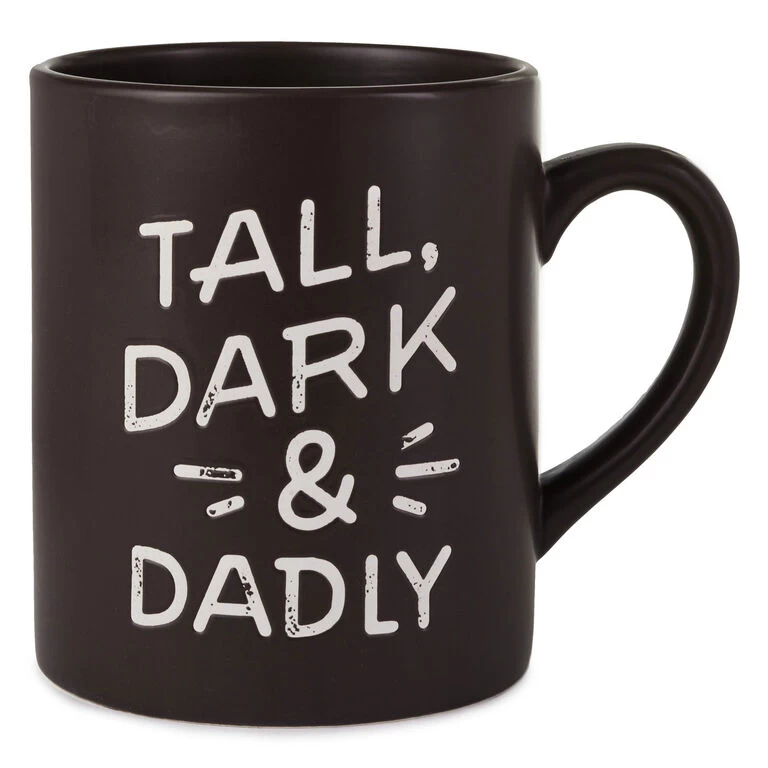 Hallmark Tall, Dark & Dadly Jumbo Mug, 60 Oz. 3 Hallmark Tall, Dark & Dadly Jumbo Mug, 60 Oz.